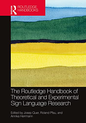 【中古】【未使用・未開封品】The Routledge Handbook of Theoretical and Experimental Sign Language Research (Routledge Handbooks in Linguistics)