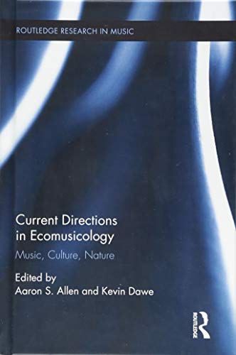 楽天AJIMURA-SHOP【中古】【未使用・未開封品】Current Directions in Ecomusicology: Music, Culture, Nature （Routledge Research in Music）