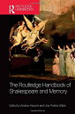 楽天AJIMURA-SHOP【中古】【未使用・未開封品】The Routledge Handbook of Shakespeare and Memory （Routledge Literature Handbooks）