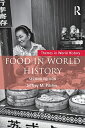 【中古】【未使用・未開封品】Food in World History (Themes in World History)