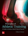 【中古】【未使用・未開封品】Principles of Athletic Training: A Guide to Evidence-Based Clinica...