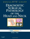 【中古】【未使用 未開封品】Diagnostic Surgical Pathology of the Head and Neck: Expert Consult - Online and Print, 2e (Expert Consult Title: Online Print)