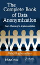 【中古】【未使用・未開封品】The Complete Book of Data Anonymization: From Planning to Implemen...