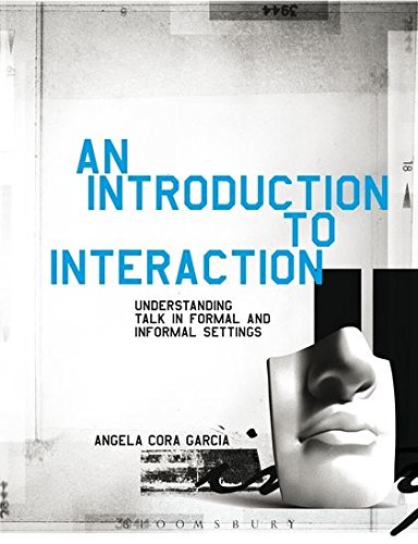 【中古】【未使用・未開封品】Introduction to Interaction, An: Understanding Talk in Formal and Informal Settings