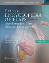 【中古】【未使用・未開封品】Grabb's Encyclopedia of Flaps: Upper Extremities, Torso, Pelvis, a...