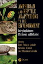 yÁzygpEJizAmphibian and Reptile Adaptations to the Environment: Interplay Between Physiology and Behavior