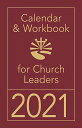 【中古】【未使用・未開封品】Calendar & Workbook for Church Leaders 2021の商品画像