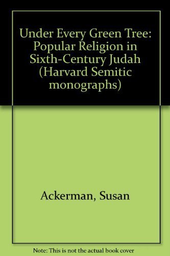 š̤ۡѡ̤ʡUnder Every Green Tree: Popular Religion in Sixth-Centur...