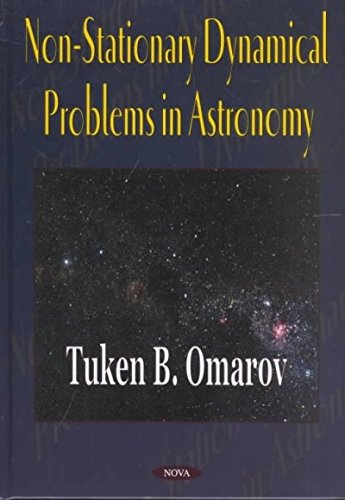 【中古】【未使用・未開封品】Non-Stationary Dynamical Problems in Astronomy