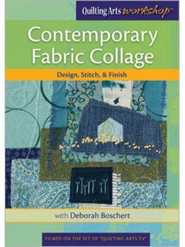 【中古】【未使用・未開封品】Contemporary Fabric Collage Design Stitch & Finish (Quilting Arts Workshop)