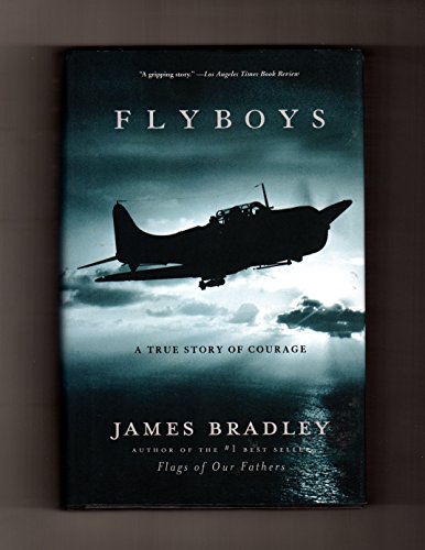 Flyboys: A True Story Of Courage. MJF Books Edition with New 2004 Afterword. Pilots Over Chichi Jima