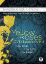 【中古】【未使用 未開封品】Yellow Roses Leader 039 s Kit: Real Girls. Real Life. Real Hope: 8-Week Group Study (Navpress Devotional Readers)