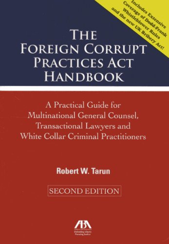 【中古】【未使用・未開封品】The Foreign Corrupt Practices Act Handbook: A Practical Guide for Multinational General Counsel, Transactional Lawyers and White Collar