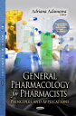 【中古】【未使用・未開封品】General Pharmacology for Pharmacists: Principles and Applications (Pharmacology - Research, Safety Testing and Regulation)