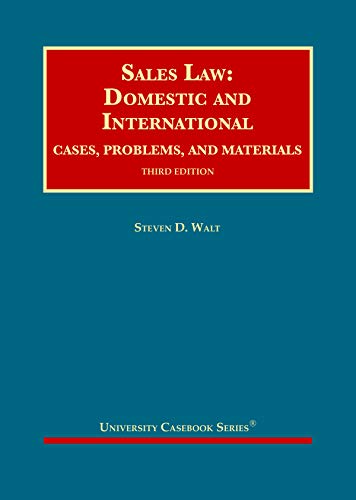 【中古】【未使用・未開封品】Sales Law: Domestic and International, Cases, Problems, and Materials (University Casebook Series)