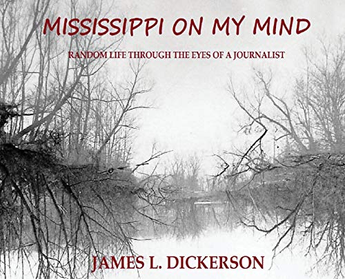 【中古】【未使用 未開封品】Mississippi on My Mind: Random Life Through the Eyes of a Journalist