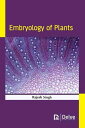 AJIMURA-SHOP㤨֡š̤ۡѡ̤ʡEmbryology of PlantsפβǤʤ39,930ߤˤʤޤ