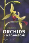 【中古】【未使用・未開封品】Field Guide to the Orchids of Madagascar