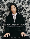 【中古】【未使用・未開封品】The Men's Fashion Reader