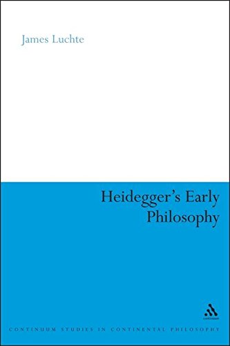 Heidegger's Early Philosophy: The Phenomenology of Ecstatic Temporality (Continuum Studies in Continental Philosophy)