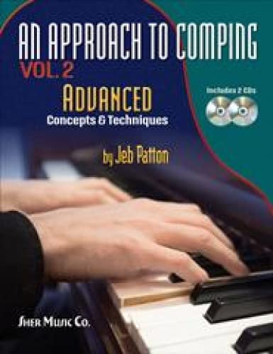 An Approach to Comping Vol.2: Advanced Concepts & Techniques