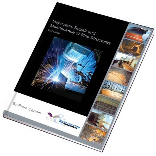 Inspection, Repair and Maintenance of Ship Structures