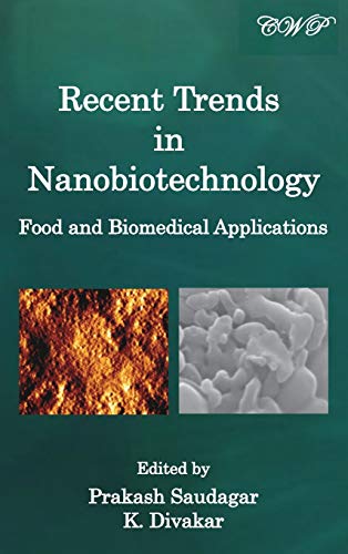 Recent Trends in Nanobiotechnology: Food and Biomedical Applications (Bio-Engineering)