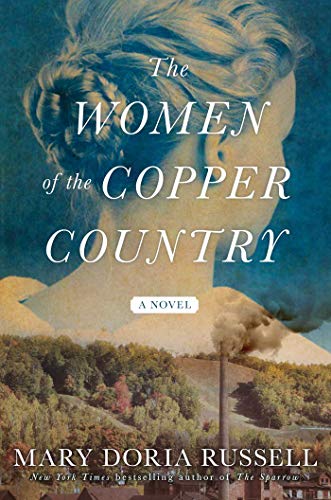 yÁzygpEJizThe Women of the Copper Country: A Novel