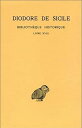 Bibliotheque Historique (Collection Des Universites De France, Tome XIII)