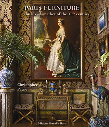 楽天AJIMURA-SHOP【中古】【未使用・未開封品】Paris Furniture: The Luxury Market Of The 19th Century