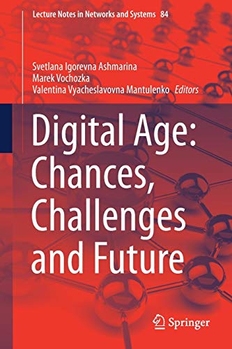 【中古】【未使用・未開封品】Digital Age: Chances, Challenges and Future (Lecture Notes in Networks and Systems, 84)