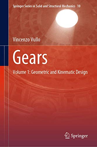 楽天AJIMURA-SHOP【中古】【未使用・未開封品】Gears: Volume 1: Geometric and Kinematic Design （Springer Series in Solid and Structural Mechanics, 10）