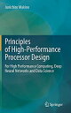【中古】【未使用 未開封品】Principles of High-Performance Processor Design: For High Performance Computing, Deep Neural Networks and Data Science
