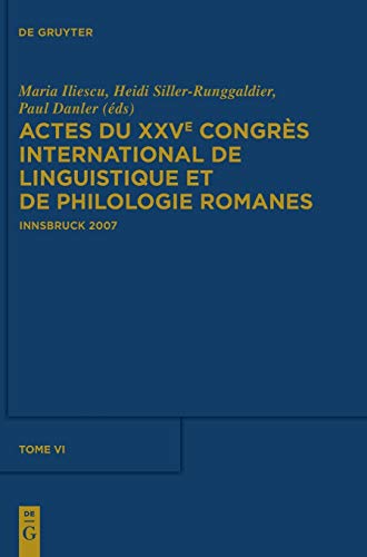 yÁzygpEJizActes Du Xxve Congres International De Linguistique Et De Philologie Romanes: Innsbruck, 3-8 Septembre 2007 Tome I-vii (6)