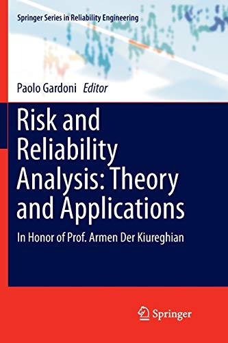 【中古】【未使用・未開封品】Risk and Reliability Analysis: Theory and Applications: In Honor of Prof. Armen Der Kiureghian (Springer Series in Reliability Engineer