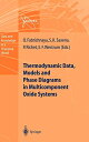 【中古】【未使用 未開封品】Thermodynamic Data, Models, and Phase Diagrams in Multicomponent Oxide Systems: An Assessment for Materials and Planetary Scientists Ba