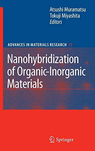 楽天AJIMURA-SHOP【中古】【未使用・未開封品】Nanohybridization of Organic-Inorganic Materials （Advances in Materials Research, 13）