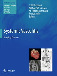 【中古】【未使用・未開封品】Systemic Vasculitis: Imaging Features (Medical Radiology)