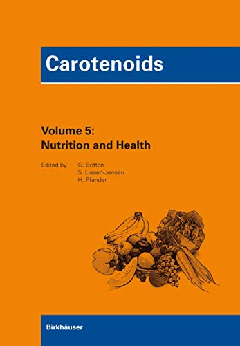 š̤ۡѡ̤ʡCarotenoids Volume 5: Nutrition and Health (Carotenoids, 5)