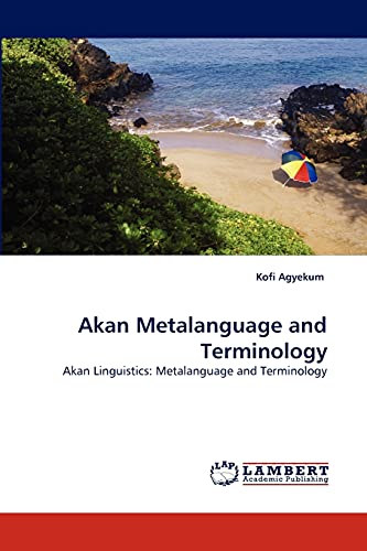 楽天AJIMURA-SHOP【中古】【未使用・未開封品】Akan Metalanguage and Terminology: Akan Linguistics: Metalanguage and Terminology