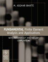 【中古】【未使用 未開封品】Fundamental Finite Element Analysis and Applications: With Mathematica and Matlab Computations Paperback Jan 01, 2012 Bhatti, M. As