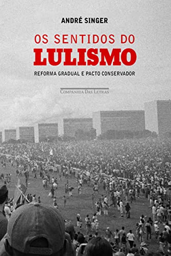 Os Sentidos do Lulismo