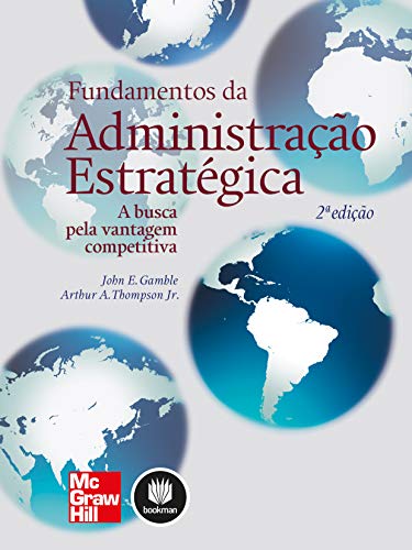Fundamentos da Administra??o Estrat?gica