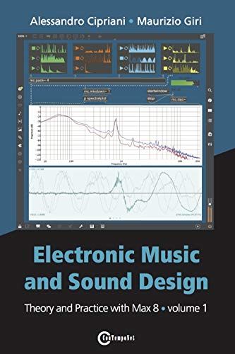 楽天AJIMURA-SHOP【中古】【未使用・未開封品】Electronic Music and Sound Design - Theory and Practice with Max 8 - Volume 1 （Fourth Edition）