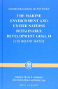 楽天AJIMURA-SHOP【中古】【未使用・未開封品】The Marine Environment and United Nations Sustainable Development Goal 14: Life Below Water （Center for Oceans Law and Policy, 22）
