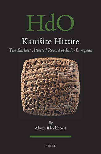 【中古】【未使用・未開封品】Kani?ite Hittite: The Earliest Attested Record of Indo-European (Handbook of Oriental Studies, 132)(3.0)