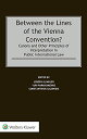 【中古】【未使用・未開封品】Between the Lines of the Vienna Convention?: Canons and Other Principles of Interpretation in Public International Law
