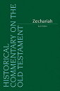 【中古】【未使用 未開封品】Zechariah (Historical Commentary on the Old Testament)