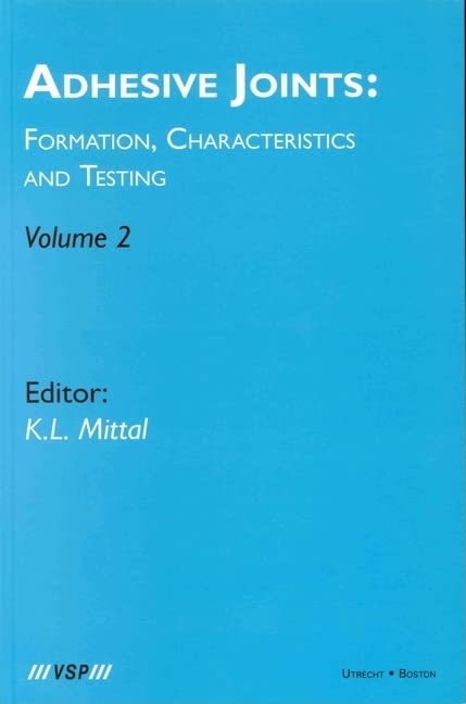 Reissue Books - 【中古】【未使用・未開封品】Adhesive Joints: Formation, Characteristics and Testing: Volume 2