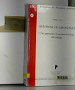 Questions De Semantique: Une Approche Comportementaliste Du Langage (Bibliotheque de I'Information grammaticale)